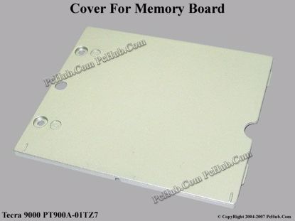 Picture of Toshiba Tecra 9000 PT900A-01TZ7 Memory Board Cover .