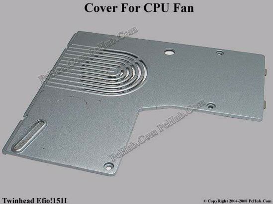 Picture of Twinhead Efio!151I CPU Processor Cover .