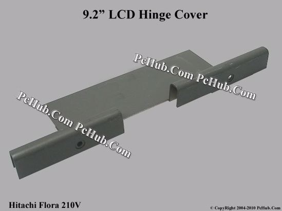 Picture of Hitachi Flora 210V LCD Hinge Cover 9.2"