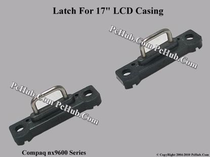 Picture of HP Compaq nx9600 Series LCD Latch 17"