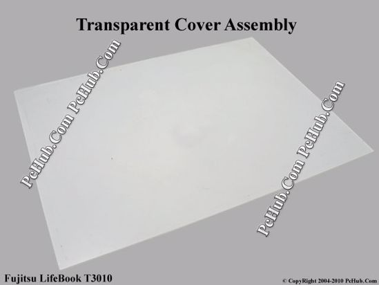 Picture of Fujitsu LifeBook T3010 Various Item Transparent Cover Assembly