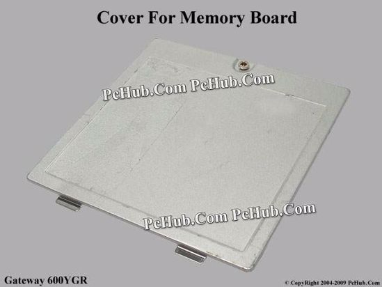 Picture of Gateway 600YGR Memory Board Cover .