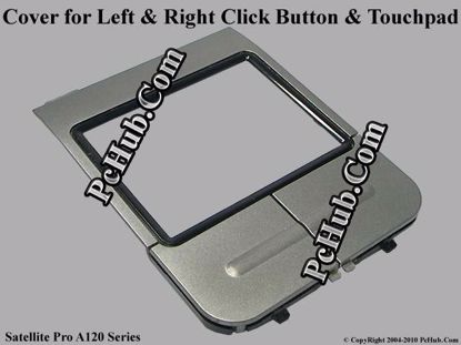 Picture of Toshiba Satellite Pro A120 Series Various Item Cover for Click Button