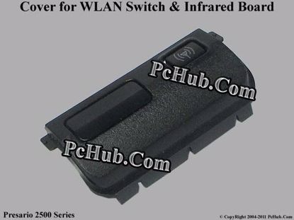 Picture of Compaq Presario 2500 Series Various Item Cover for WLAN Switch & Infrared BD