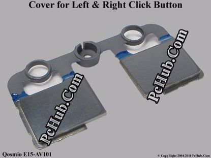 Picture of Toshiba Qosmio E15-AV101 Various Item Cover for Left & Right Click Button
