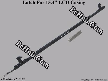 Picture of eMachines M5122 LCD Latch 15.4"