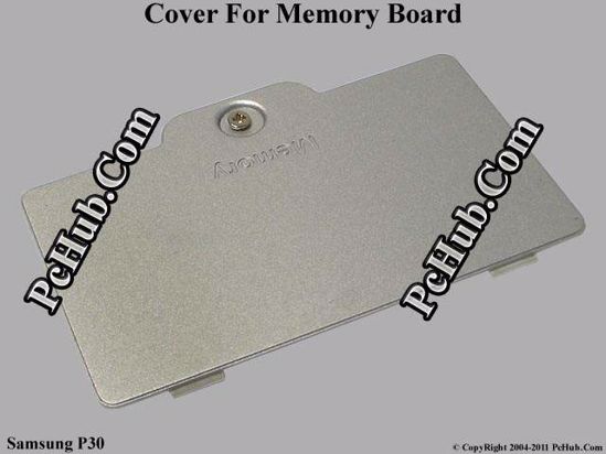 Picture of Samsung Laptop P30 Memory Board Cover .