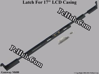 Picture of Gateway M680 LCD Latch 17"