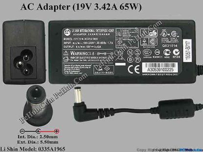 30643 Li Shin 0335A1965 AC Adapter- Laptop 19V 3.42A 65W, Barrel 5.5/2.5mm, 3-Prong Li Shin 0335A1965 AC Adapter- Laptop <p><span id="ctl00_ContentPlaceHolder1_ItemDesc1_lblItemDescription">AC Adapter Model: 0335A1965 <br />
<br />
Input : 100-240V~ 1.7A, 50-60Hz <br />
Output : 19V 3.42A 65W<br />
Connecter size: Int. Diameter: 2.50mm&nbsp;&nbsp;&nbsp;&nbsp;&nbsp;<br />
&nbsp;&nbsp;&nbsp;&nbsp;&nbsp;&nbsp;&nbsp;&nbsp;&nbsp;&nbsp;&nbsp;&nbsp;&nbsp;&nbsp;&nbsp;&nbsp;&nbsp;&nbsp;&nbsp;&nbsp;&nbsp;&nbsp;&nbsp;Ext. Diameter: 5.50mm<br />
&nbsp;<br />
Dimensions: 105 x 45 x 29 mm</span></p>
<p>*Please do not mix up with another adapter with the same model number but different connector size, please check carefully the connector's measurement of your adapter.</p>
<p>**When buying any compatible AC adapter, please take note the type of power cord(2 or 3-prong) used.</p>
<p>***Please take note, 3 wire AC <a shape="rect" href="http://www.pchub.com/uph/category/356-0-0-1-2/Laptop-Spare-Part.html"><font color="#810081">power cord</font></a> not included.<br />
</p>