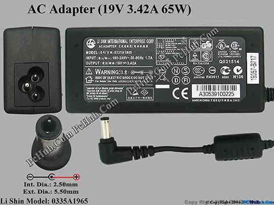 30643 Li Shin 0335A1965 AC Adapter- Laptop 19V 3.42A 65W, Barrel 5.5/2.5mm, 3-Prong Li Shin 0335A1965 AC Adapter- Laptop <p><span id="ctl00_ContentPlaceHolder1_ItemDesc1_lblItemDescription">AC Adapter Model: 0335A1965 <br />
<br />
Input : 100-240V~ 1.7A, 50-60Hz <br />
Output : 19V 3.42A 65W<br />
Connecter size: Int. Diameter: 2.50mm&nbsp;&nbsp;&nbsp;&nbsp;&nbsp;<br />
&nbsp;&nbsp;&nbsp;&nbsp;&nbsp;&nbsp;&nbsp;&nbsp;&nbsp;&nbsp;&nbsp;&nbsp;&nbsp;&nbsp;&nbsp;&nbsp;&nbsp;&nbsp;&nbsp;&nbsp;&nbsp;&nbsp;&nbsp;Ext. Diameter: 5.50mm<br />
&nbsp;<br />
Dimensions: 105 x 45 x 29 mm</span></p>
<p>*Please do not mix up with another adapter with the same model number but different connector size, please check carefully the connector's measurement of your adapter.</p>
<p>**When buying any compatible AC adapter, please take note the type of power cord(2 or 3-prong) used.</p>
<p>***Please take note, 3 wire AC <a shape="rect" href="http://www.pchub.com/uph/category/356-0-0-1-2/Laptop-Spare-Part.html"><font color="#810081">power cord</font></a> not included.<br />
</p>